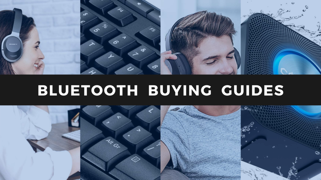 Bluetooth Buying Guide